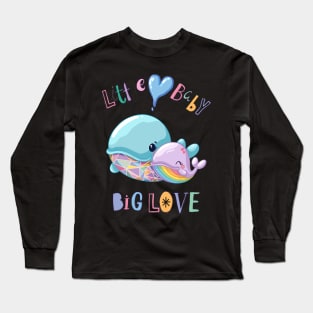 Little baby big love Long Sleeve T-Shirt